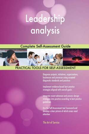 Leadership analysis Complete Self-Assessment Guide de Gerardus Blokdyk