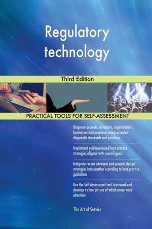 Regulatory technology Third Edition de Gerardus Blokdyk