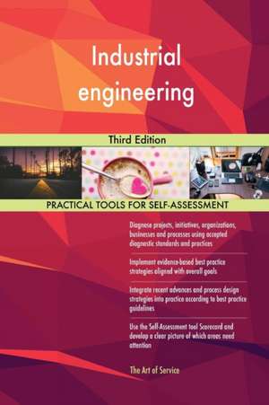 Industrial engineering Third Edition de Gerardus Blokdyk