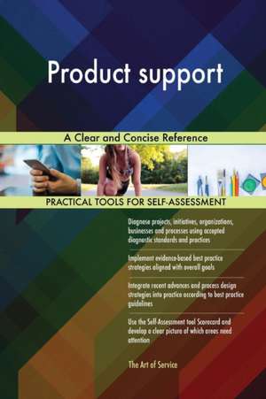 Product support A Clear and Concise Reference de Gerardus Blokdyk