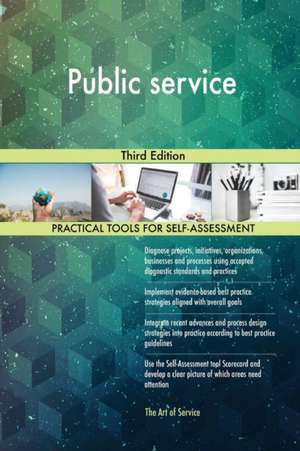 Public service Third Edition de Gerardus Blokdyk