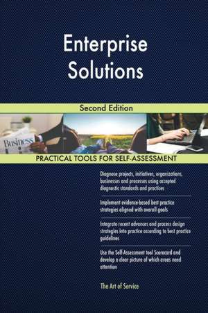 Enterprise Solutions Second Edition de Gerardus Blokdyk