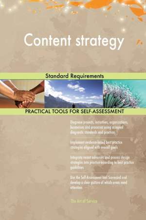 Content strategy Standard Requirements de Gerardus Blokdyk