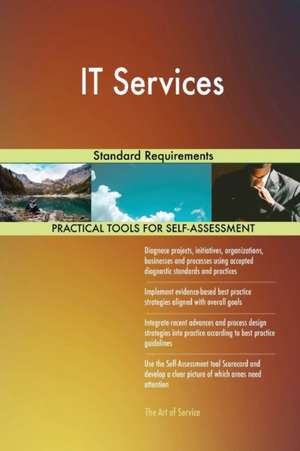 IT Services Standard Requirements de Gerardus Blokdyk