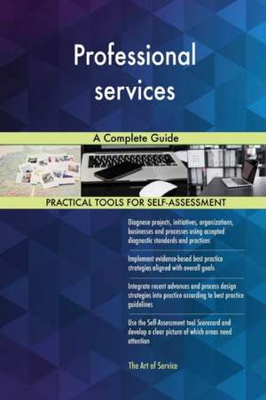 Professional services A Complete Guide de Gerardus Blokdyk