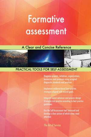 Formative assessment A Clear and Concise Reference de Gerardus Blokdyk