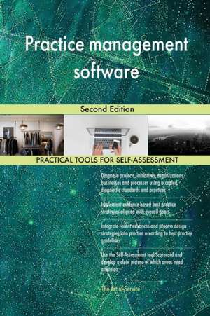 Practice management software Second Edition de Gerardus Blokdyk