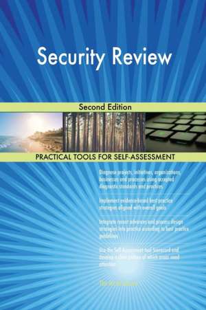 Security Review Second Edition de Gerardus Blokdyk
