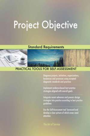 Project Objective Standard Requirements de Gerardus Blokdyk