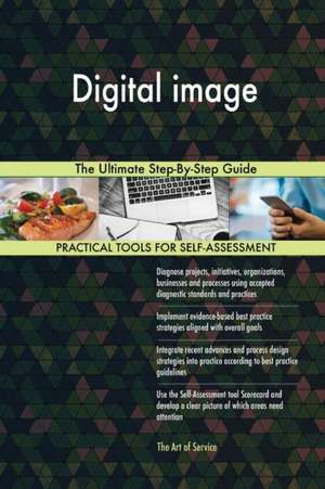 Digital image The Ultimate Step-By-Step Guide de Gerardus Blokdyk