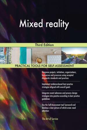 Mixed reality Third Edition de Gerardus Blokdyk