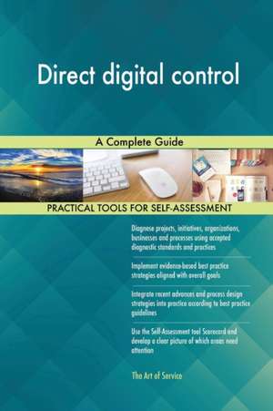 Direct digital control A Complete Guide de Gerardus Blokdyk