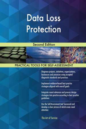 Data Loss Protection Second Edition de Gerardus Blokdyk