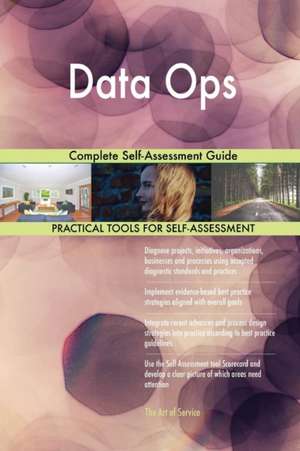 Data Ops Complete Self-Assessment Guide de Gerardus Blokdyk