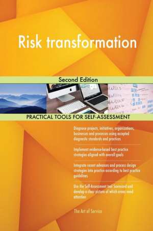 Risk transformation Second Edition de Gerardus Blokdyk
