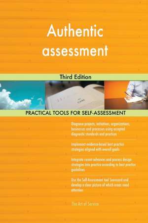 Authentic assessment Third Edition de Gerardus Blokdyk