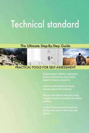 Technical standard The Ultimate Step-By-Step Guide de Gerardus Blokdyk