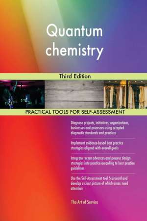 Quantum chemistry Third Edition de Gerardus Blokdyk