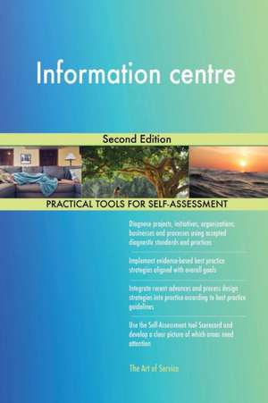 Information centre Second Edition de Gerardus Blokdyk