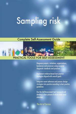 Sampling risk Complete Self-Assessment Guide de Gerardus Blokdyk