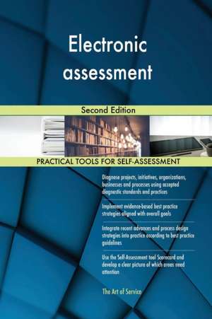 Electronic assessment Second Edition de Gerardus Blokdyk