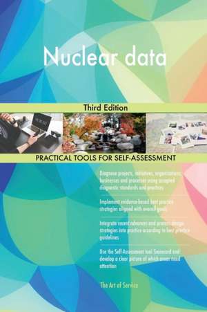 Nuclear data Third Edition de Gerardus Blokdyk