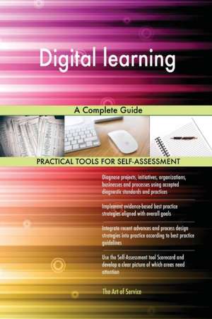 Digital learning A Complete Guide de Gerardus Blokdyk