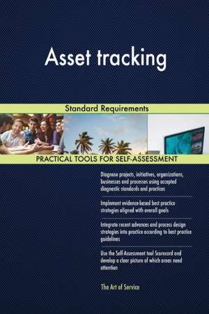 Asset tracking Standard Requirements de Gerardus Blokdyk