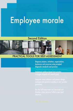 Employee morale Second Edition de Gerardus Blokdyk