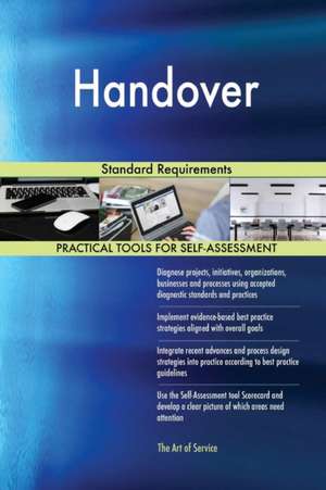 Handover Standard Requirements de Gerardus Blokdyk