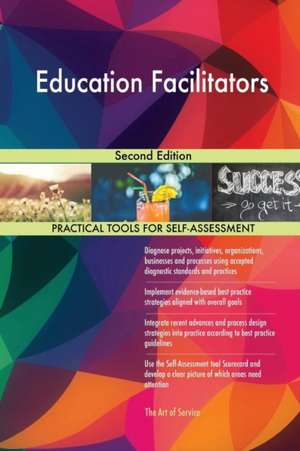 Education Facilitators Second Edition de Gerardus Blokdyk