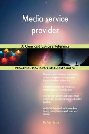 Media service provider A Clear and Concise Reference de Gerardus Blokdyk