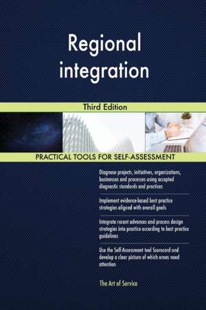 Regional integration Third Edition de Gerardus Blokdyk