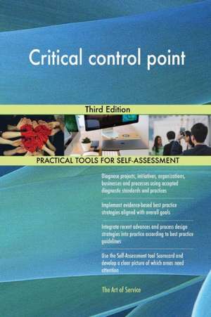 Critical control point Third Edition de Gerardus Blokdyk