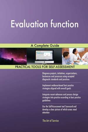 Evaluation function A Complete Guide de Gerardus Blokdyk