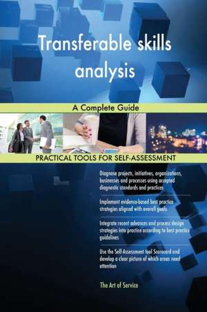 Transferable skills analysis A Complete Guide de Gerardus Blokdyk
