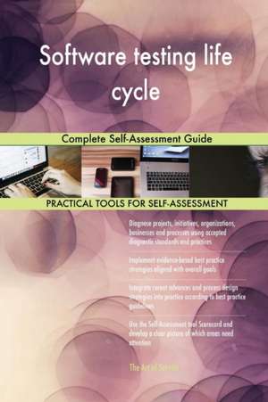 Software testing life cycle Complete Self-Assessment Guide de Gerardus Blokdyk