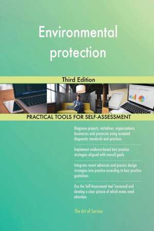 Environmental protection Third Edition de Gerardus Blokdyk