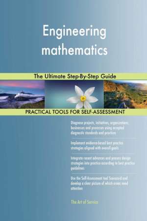 Engineering mathematics The Ultimate Step-By-Step Guide de Gerardus Blokdyk