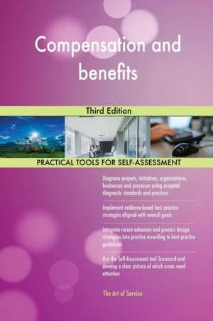 Compensation and benefits Third Edition de Gerardus Blokdyk