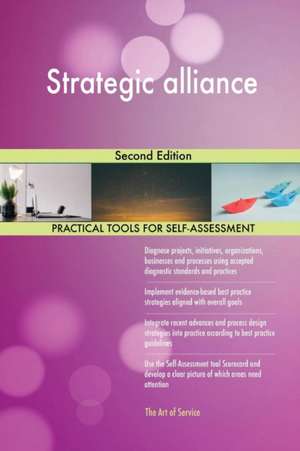 Strategic alliance Second Edition de Gerardus Blokdyk