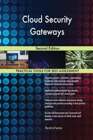 Cloud Security Gateways Second Edition de Gerardus Blokdyk