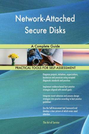 Network-Attached Secure Disks A Complete Guide de Gerardus Blokdyk