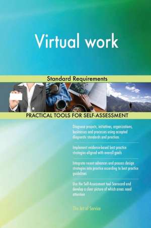 Virtual work Standard Requirements de Gerardus Blokdyk
