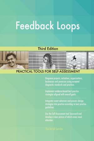 Feedback Loops Third Edition de Gerardus Blokdyk