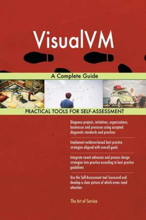 VisualVM A Complete Guide de Gerardus Blokdyk