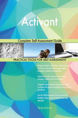 Activant Complete Self-Assessment Guide de Gerardus Blokdyk