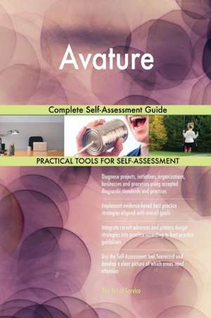 Avature Complete Self-Assessment Guide de Gerardus Blokdyk