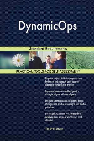 DynamicOps Standard Requirements de Gerardus Blokdyk