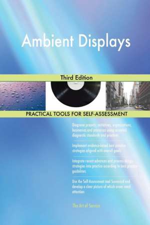 Ambient Displays Third Edition de Gerardus Blokdyk